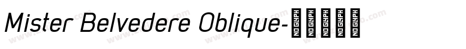 Mister Belvedere Oblique字体转换